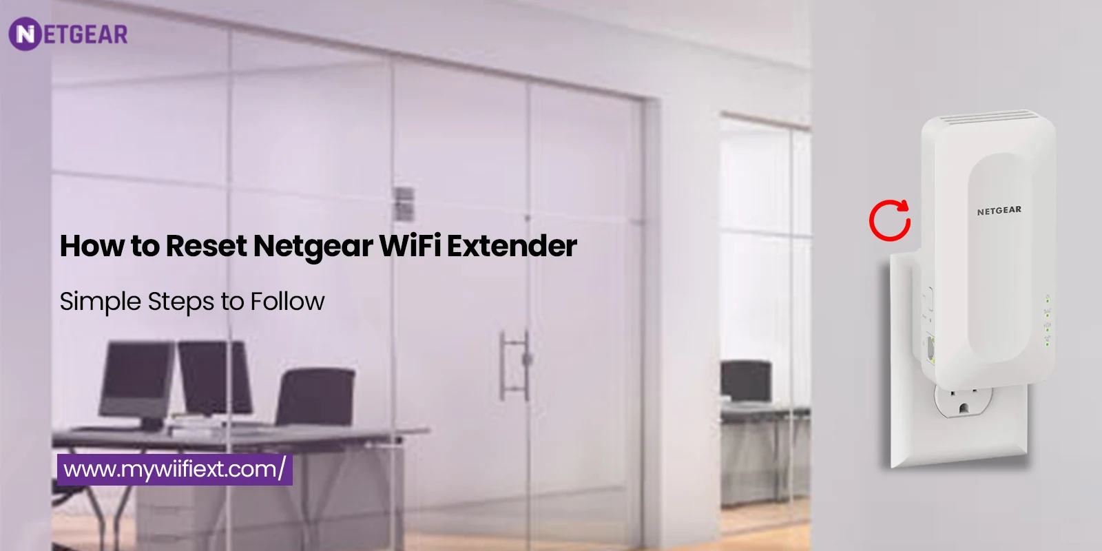 netgear extender reset, how to reset netgear extender, mywifiext.com, mywifiext.net