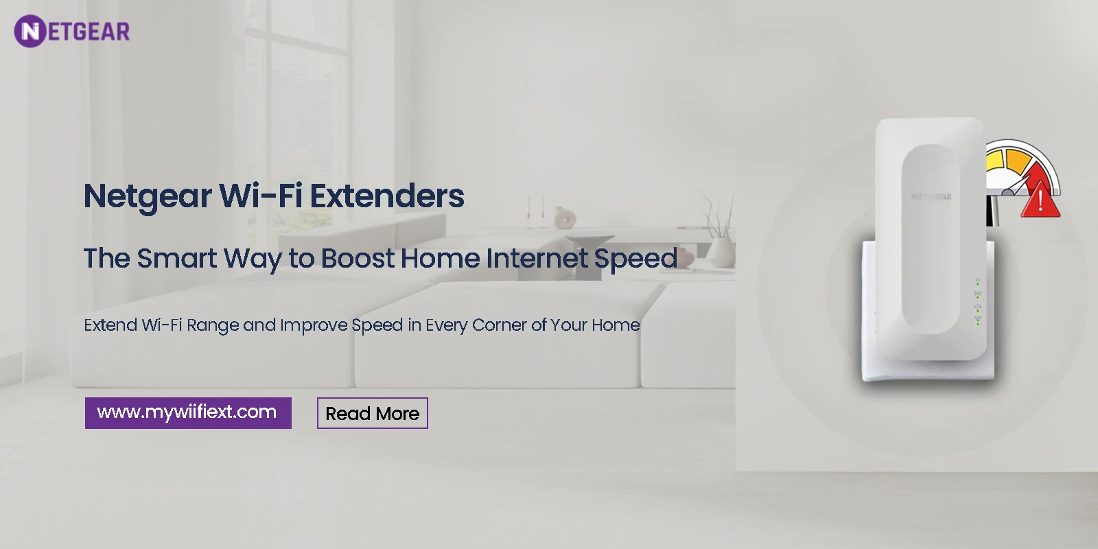 netgear speed boost, Boost Your Internet Speed With Netgear Extenders